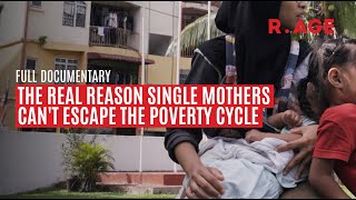 Single Mothers: Breaking the poverty cycle | R.AGE Documentary