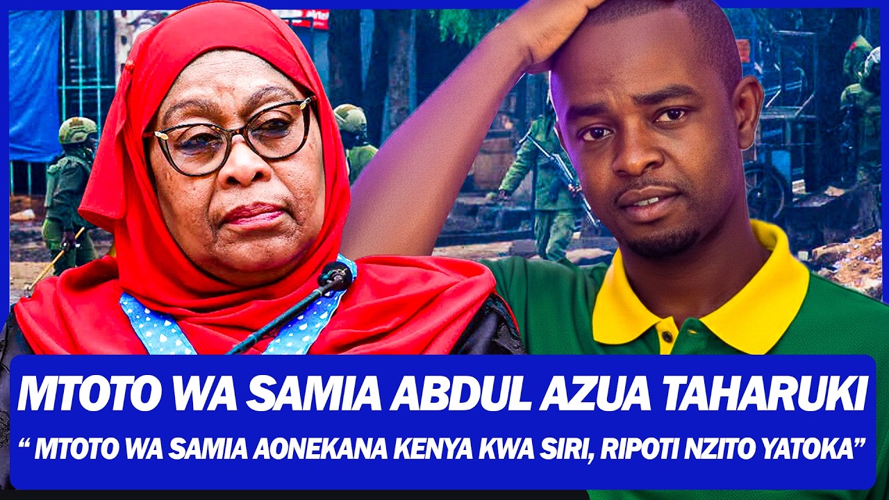 BREAKING NEWS: Uwepo wa Mtoto wa samia (ABDUL) Kenya Wazua Taharuki – Mitandao Yachafuka