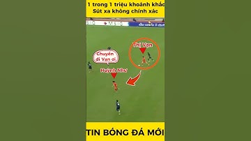 1 trong 1 triệu khoảnh khắc, sút xa không chính xác