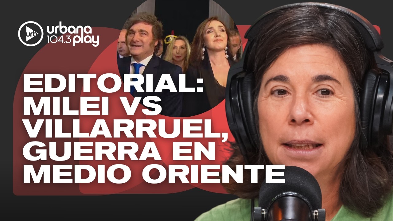 Editorial de MARÍA O'DONNELL: interna Milei vs Villarruel y guerra en Medio Oriente #DeAcáEnMás