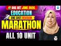 UGC NET Education Marathon Class 2026 | Paper 2 Education All 10 Units Revision | UGC NET June 2026