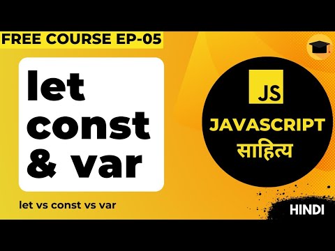 let, const and var in JavaScript, difference between let, const & var ...