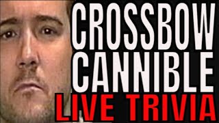 Sunday Night Crime Trivia - Crossbow Cannible EP308