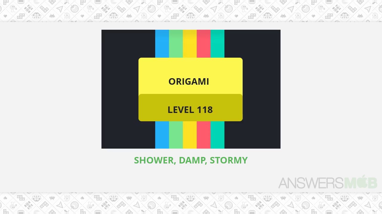 Worddle ORIGAMI Level 118 Answer - AnswersMob.com