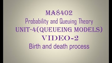 BIRTH AND DEATH PROCESS IN TAMIL, PROBABILITY AND QUEUEING THEORY, UNIT-4 VIDEO-2