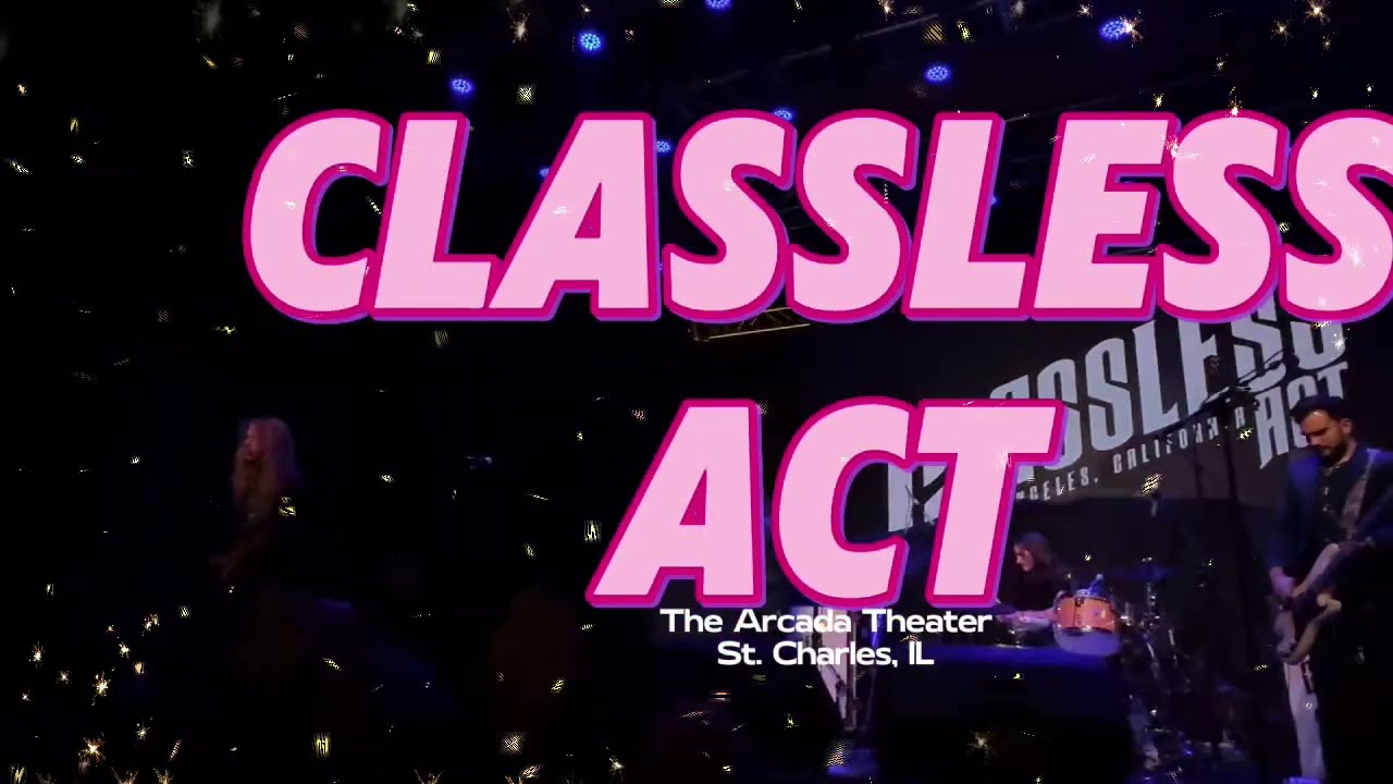 Classless Act in St Charles, IL opening for Sebastian Bach 6-8-24 