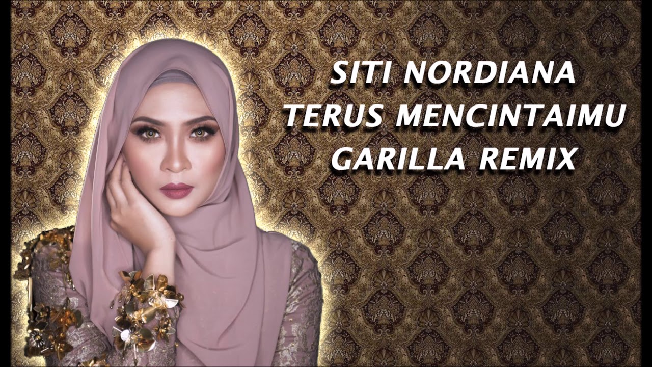 terus mencintaimu siti nordiana