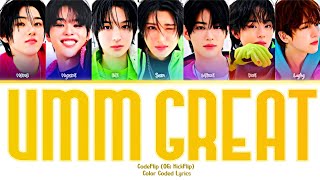 CodeFlip - Umm Great (OG: KickFlip) Color Coded Lyrics