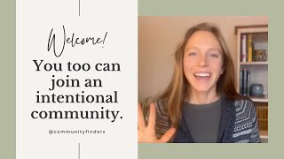 Want to live in an intentional community?