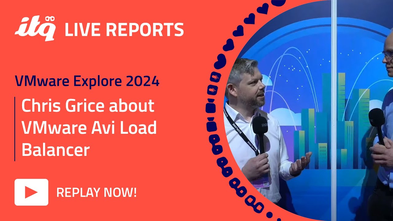 ITQ Live Reports at VMware Explore 2024 - Chris Grice about VMware Avi ...