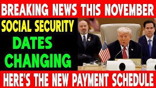 Breaking:Social Security Payment Dates Changing in November? Here’s the New Schedule You Need to Kno