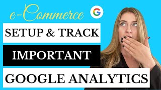 Google Analytics for Ecommerce Website - Important Ecommerce Analytics