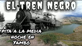 Leyendas de la Laguna de Yambo-El tren negro