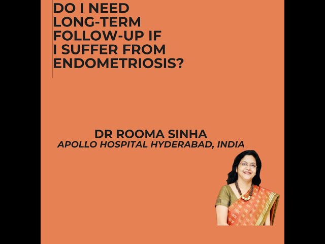 Long Term Follow-up for patients suffering from endometriosis