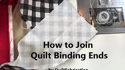How to Join Quilt Binding Ends - Step by Step