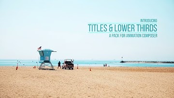 Titles & Lower Thirds for Animation Composer
