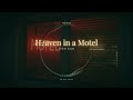 Heaven in a Motel – Ash Reed (Official Audio)
