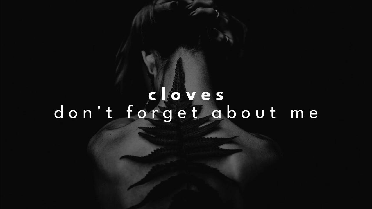 cloves don't about me [slowed + reverb] YouTube