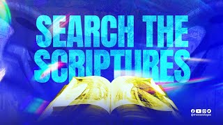 RCCG THE OASIS - SEARCH THE SCRIPTURES - JUNE 05, 2024