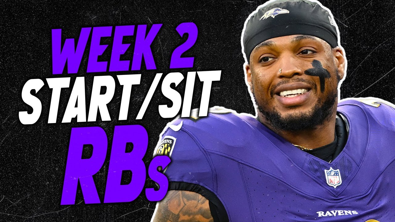 Running Backs You MUST START and SIT in Week 2 (Every Matchup) | 2025 Fantasy Football