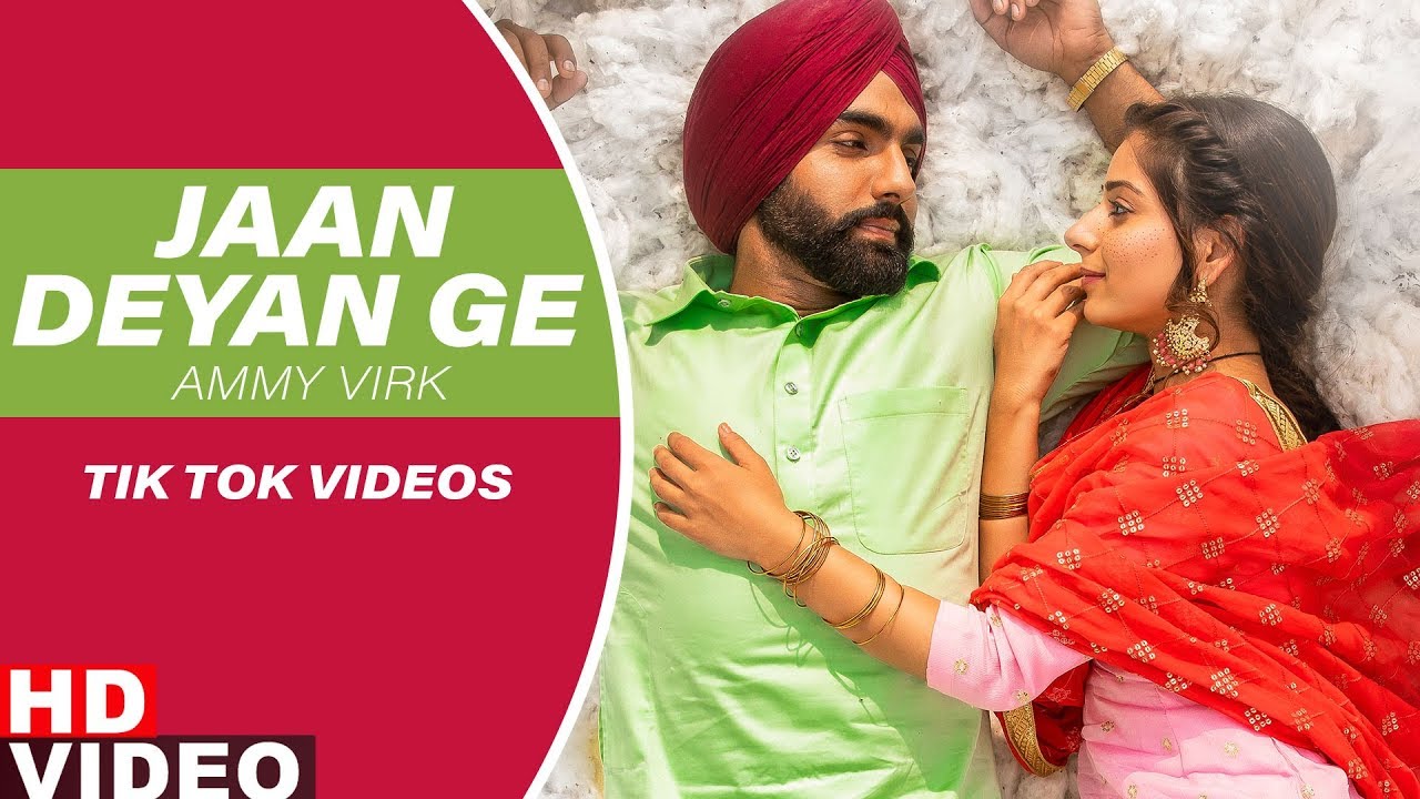 Jaan Deyan Ge (Tik Tok) | Ammy Virk | Tania | B Praak | Jaani | Sufna | New Punjabi Song 2020