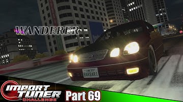 Hunting all of the Wanderers 3! | Import Tuner Challenge Part 69