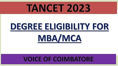 TANCET 2023 ||MBA MCA ELIGIBILITY FOR TANCET EXAMS
