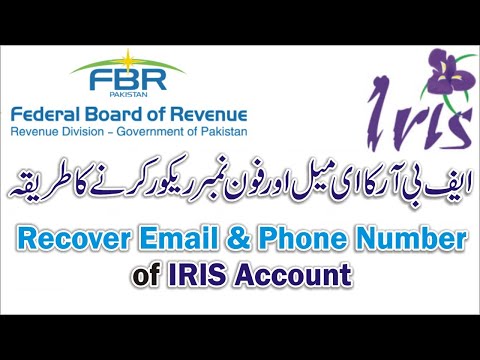 how to recover email address and phone number of iris fbr account | forgot email of fbr account