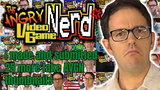 I Made And Submitted 25 More Fake AVGN Thumbnails