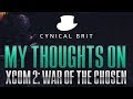 TotalBiscuit's early thoughts on XCOM2: War of the Chosen