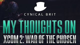 TotalBiscuit's early thoughts on XCOM2: War of the Chosen TotalBiscuit's early thoughts on XCOM2: War of the Chosen
