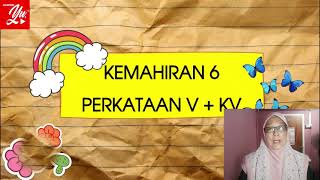 PEMULIHAN KHAS | SEKOLAH RENDAH | BM : KEMAHIRAN 6 SUKU KATA VKV