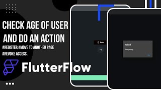 flutterflow check if age is 18 or above and do an action