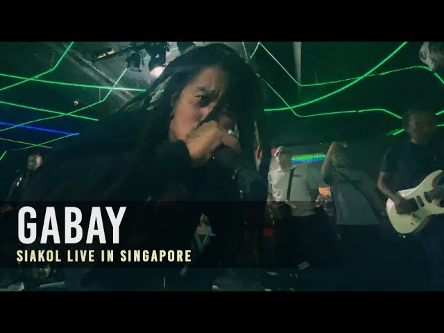 Gabay | Siakol Live in Singapore 2022