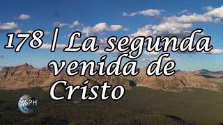 Video thumbnail of "La segunda venida de Cristo Himno 170 Himnario Adventista"