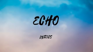 'ECHO' Lyrical Video - #Arman Malik #Eric Nam