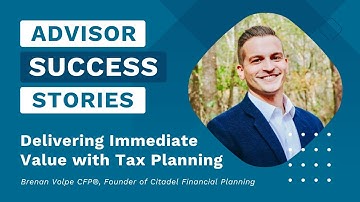 Advisor Success Story: Brenan Volpe, CFP®