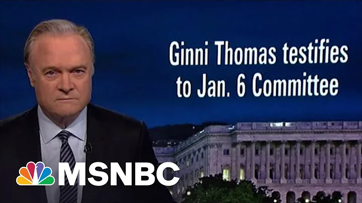 Lawrence: Ginni Thomas Finally Meets With Jan. 6 C...