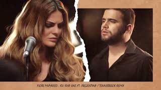 Flori Mumajesi - Ku isha une ft. Argjentina _ Tennebreck Remix _ Radio