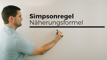 Simpsonregel, Näherungsformel, numerische Integration | Mathe by Daniel Jung, Erklärvideo