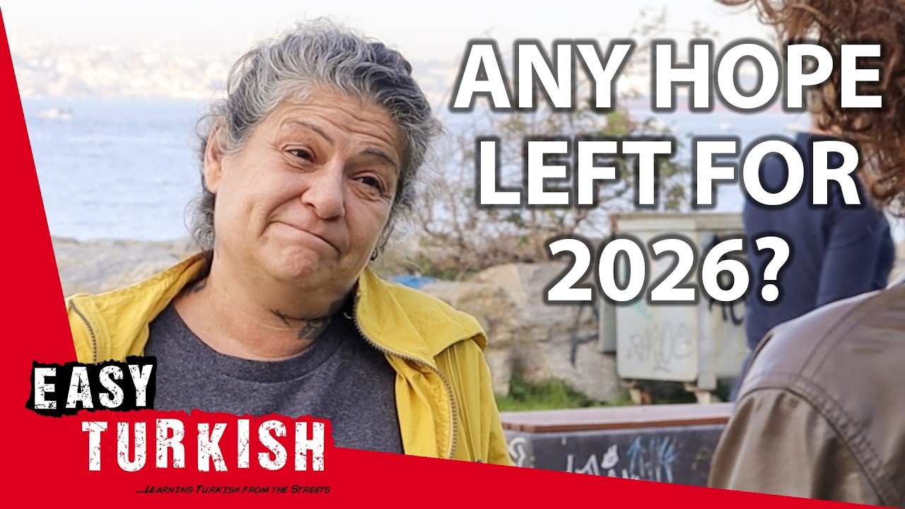 Are Turks Hopeful About 2026? | Easy Turkish 137