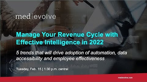 Manage Your Revenue Cycle with Effective Intelligence in 2022