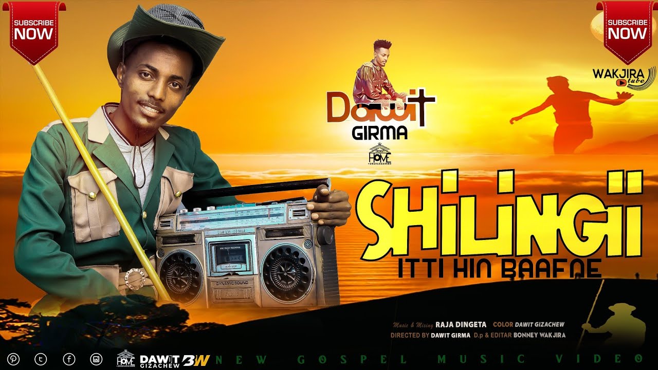 SHILINGII ITTI HIN BAAFNE: DAWIT GIRMA