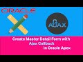 🎯 Create Master-Detail Form with AJAX Callback in Oracle APEX | Step-by-Step Tutorial
