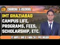 All about IMT Ghaziabad || Ft. Arpit || Charcha-E-Bschool