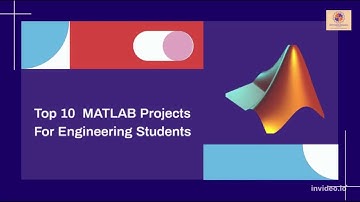 Top 10 MATLAB Projects for Engineering Students