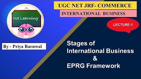 #part1 | Stages of International Business | EPRG Framework | NTA NET/JRF | B.com | M.com