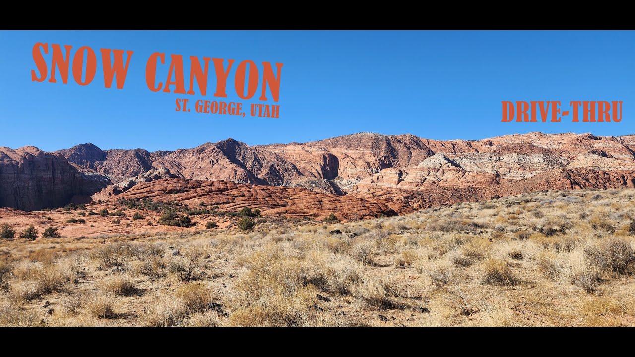 Drive-Through - Snow Canyon - St George - Utah - YouTube