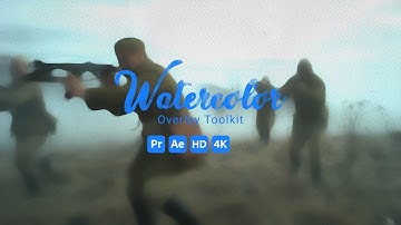 Watercolor Overlay Toolkit -After Effects Tutorial