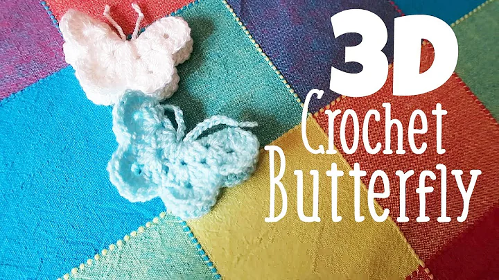 Learn How to Create Stunning 3D Crochet Butterflies